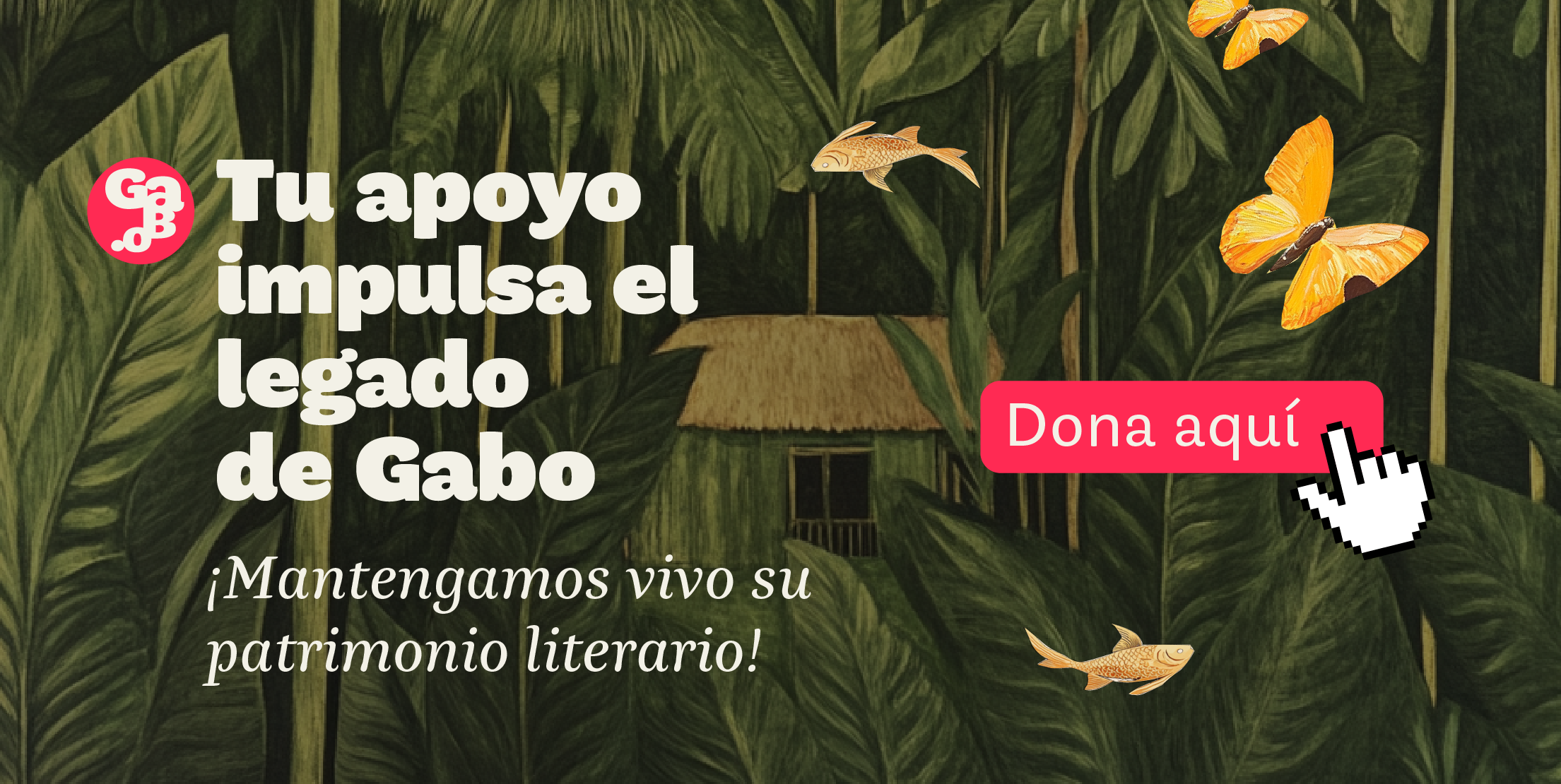 Dona a la Fundación Gabo y haz parte del legado de Gabo